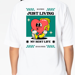 t-shirt "just living my best life"